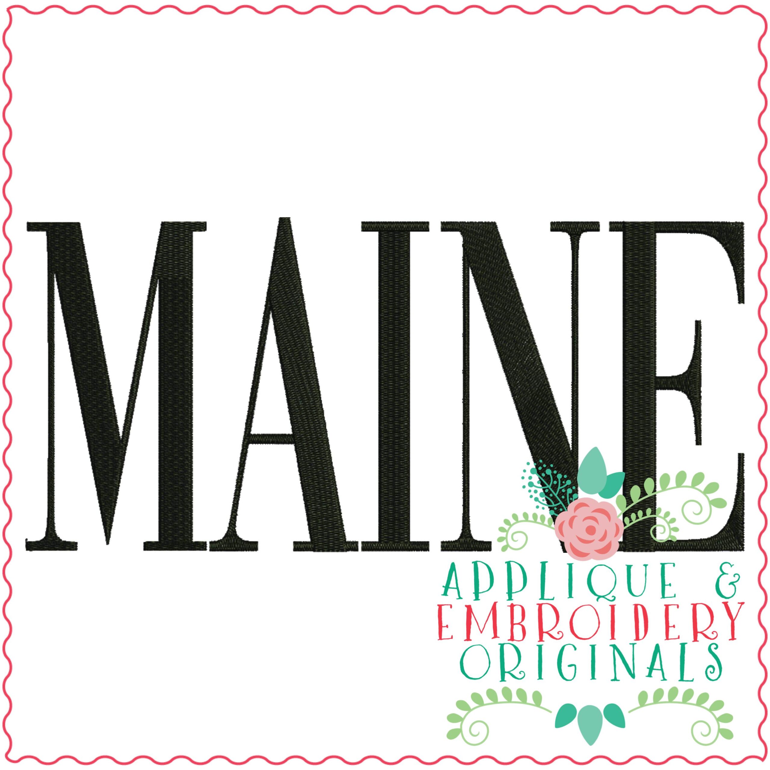 3318 Maine Embroidery Design Applique & Embroidery Originals
