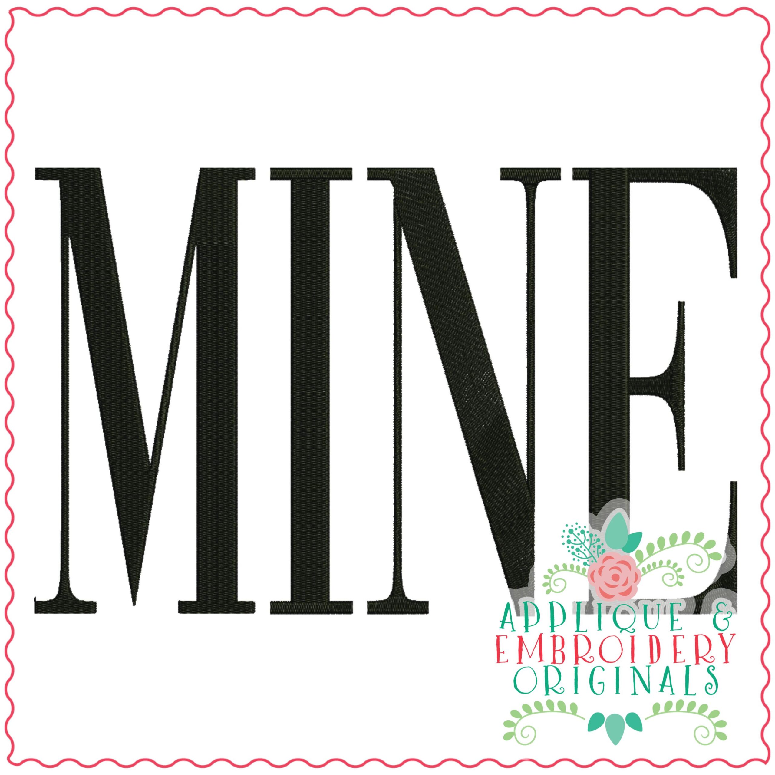 3663 MINE Embroidery Design Applique & Embroidery Originals