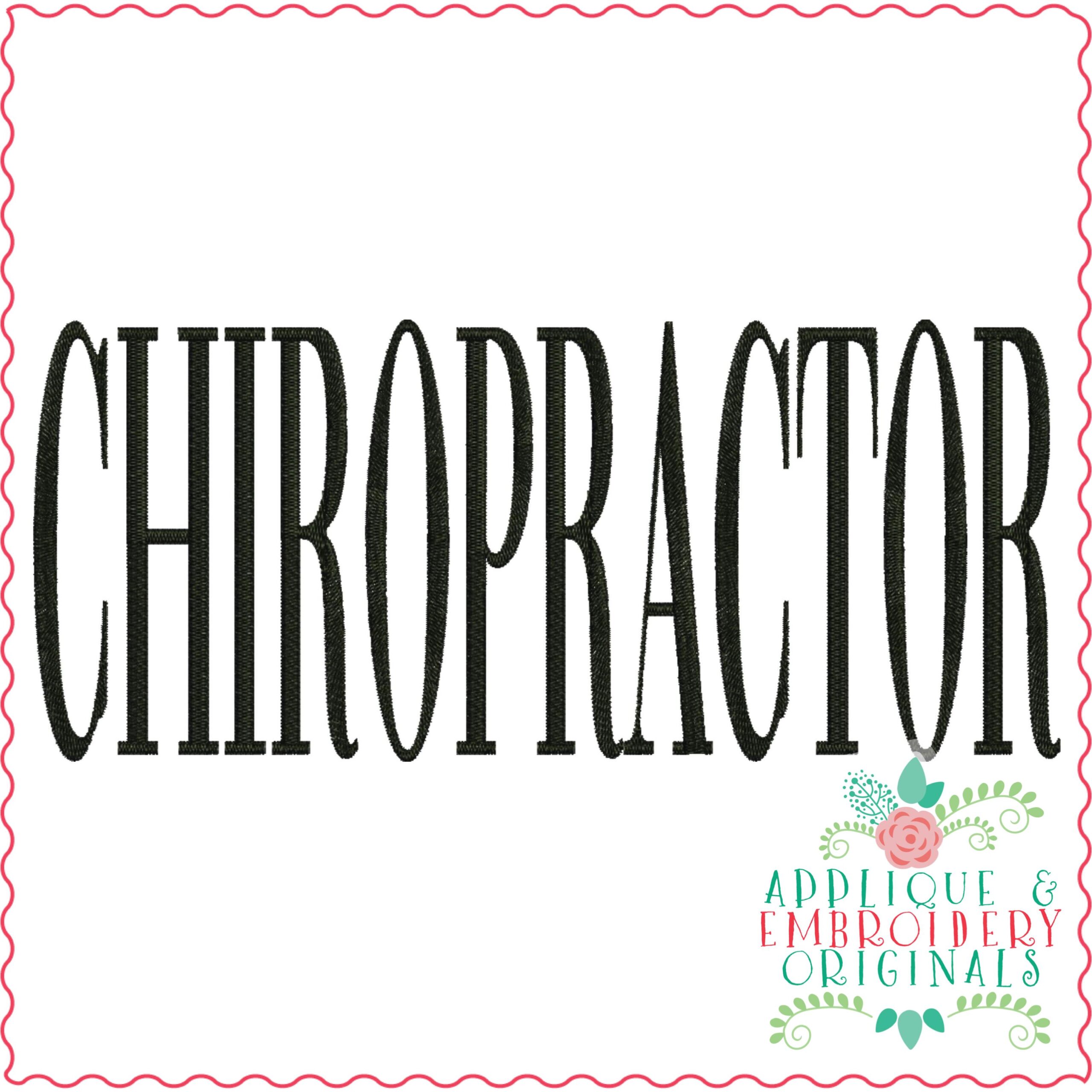 3846 CHIROPRACTOR Word Art Embroidery Design Applique & Embroidery